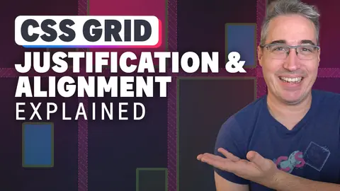 CSS Grid Alignment & Justification Without the Guesswork